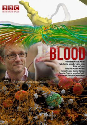 BBC: Удивительный мир крови (2015)