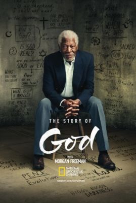 Истории о Боге с Морганом Фриманом (2016)