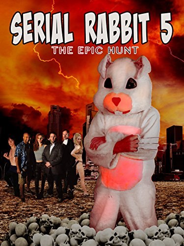 Серийный кролик 5: Эпичная охота (2017)