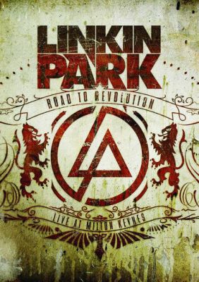Linkin Park: Дорога к революции (2008)